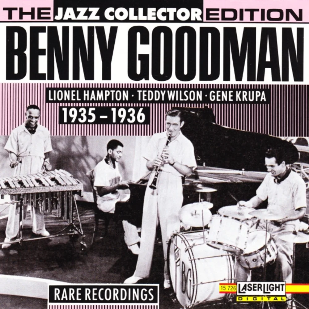 Benny Goodman, Lionel Hampton, Teddy Wilson, Gene Krupa - Benny Goodman 1935 - 1936 Rare Recordings