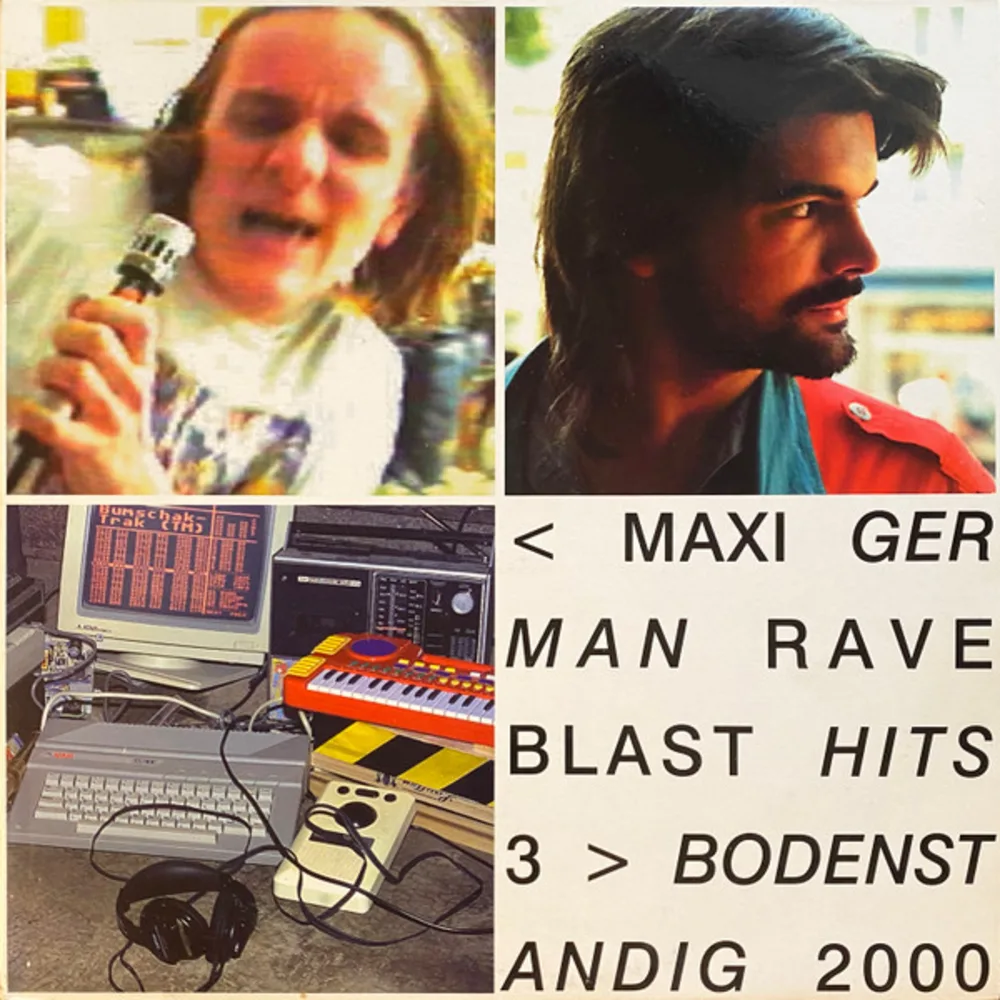 Bodenstandig 2000 - Maxi German Rave Blast Hits 3
