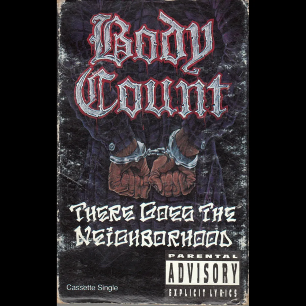 Body Count - There Goes The Neighborhood