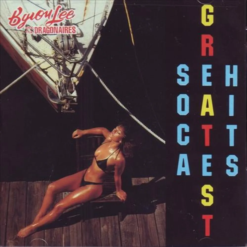 Byron Lee And The Dragonaires - Soca Greatest Hits