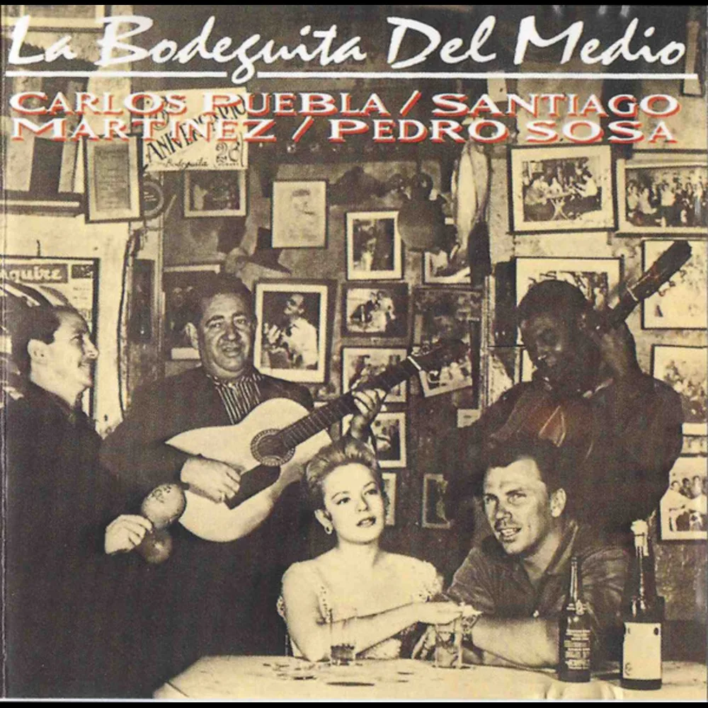 Carlos Puebla, Santiago Martinez, Pedro Sosa - La Bodeguita Del Medio