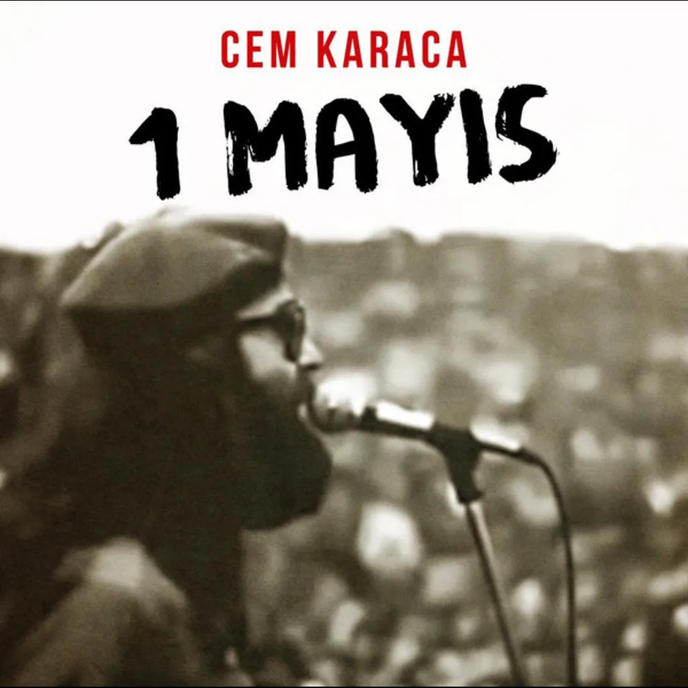 Cem Karaca - 1 Mayıs