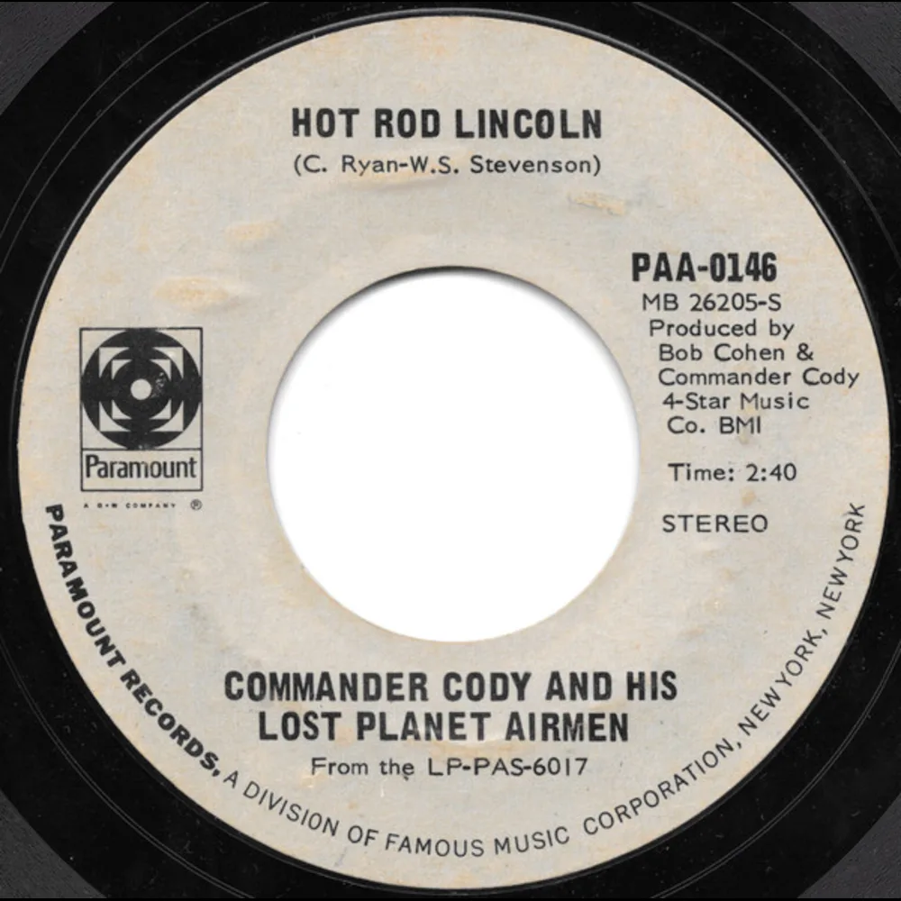 Commander Cody And His Lost Planet Airmen - Hot Rod Lincoln