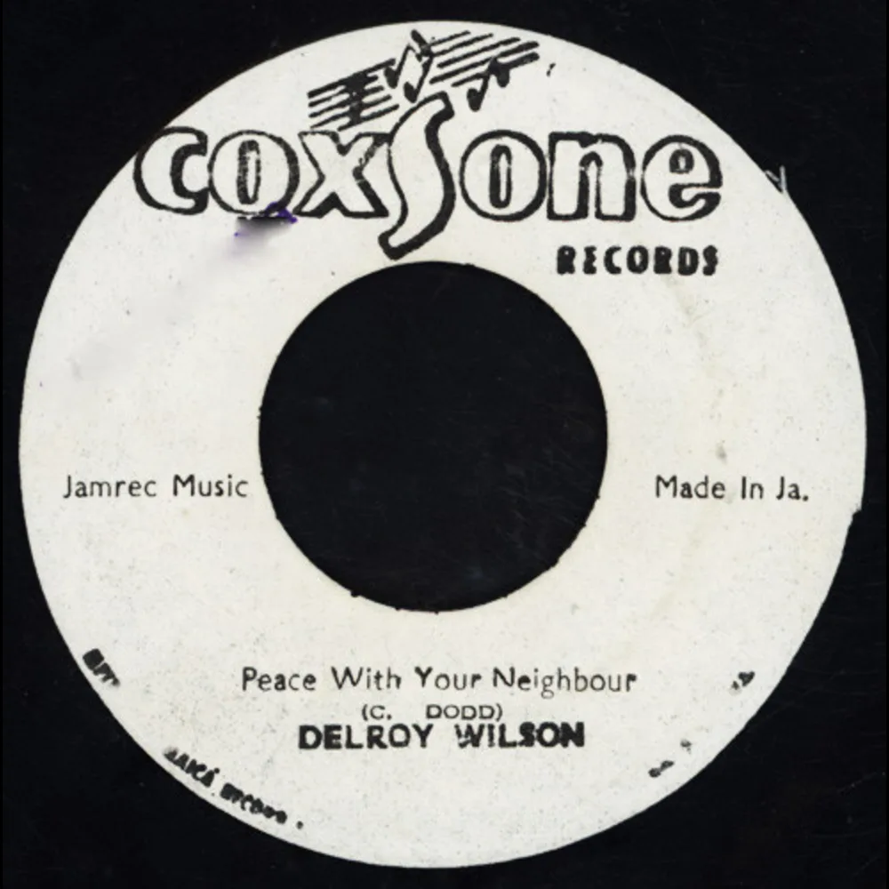 Delroy Wilson - Peace With Your Neighbour