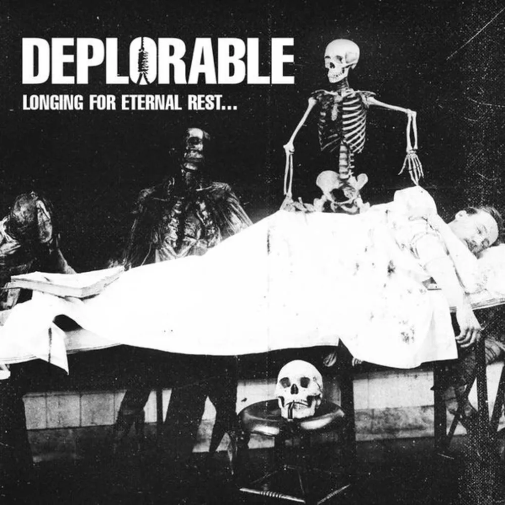 Deplorable - Longing For Eternal Rest...