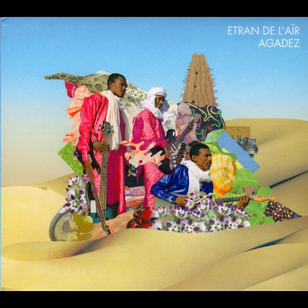 Etran De L'Aïr - Agadez