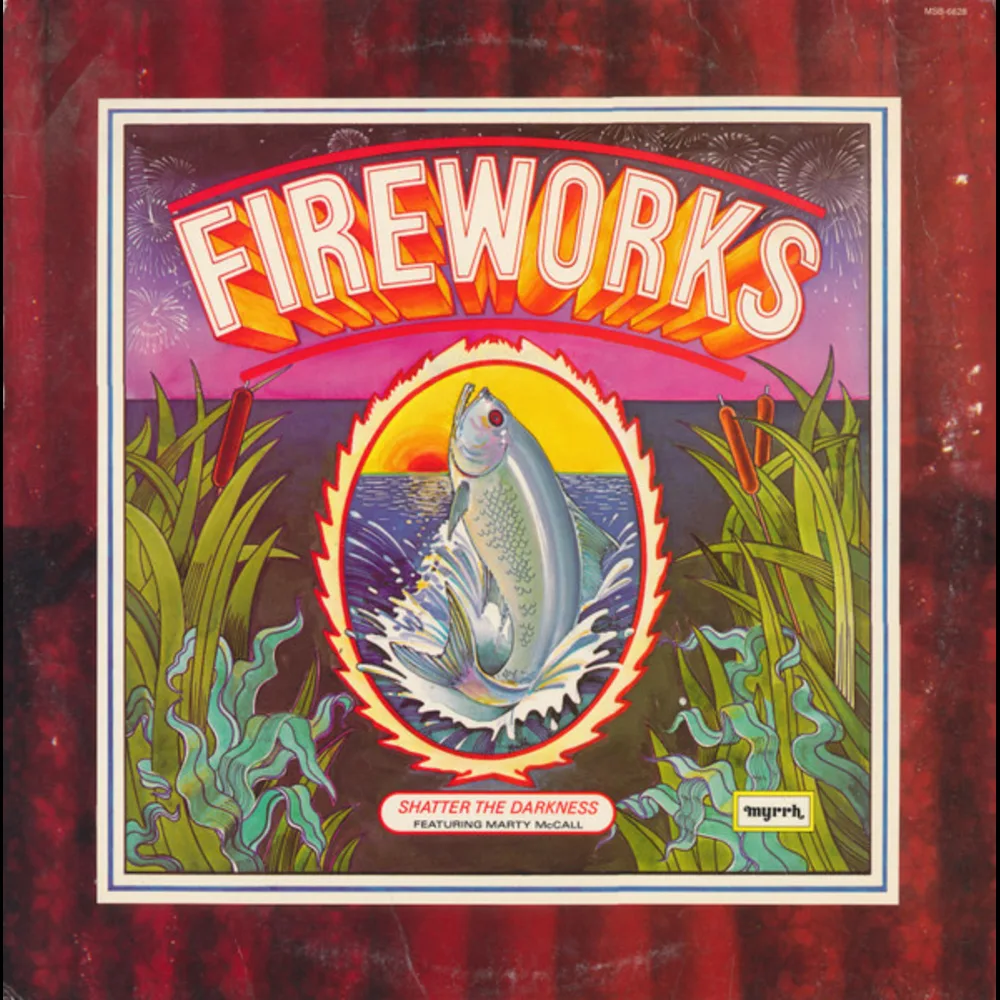 Fireworks Featuring Marty McCall - Shatter The Darkness