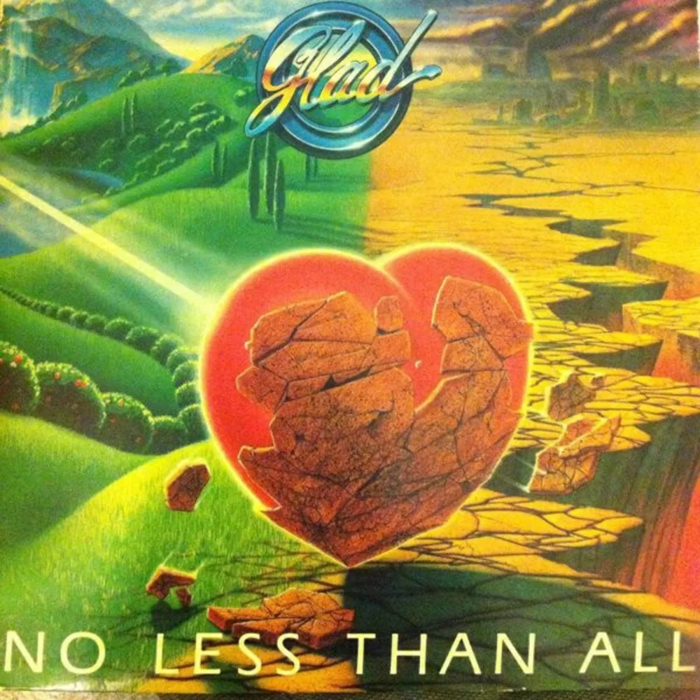 Glad - No Less Than All
