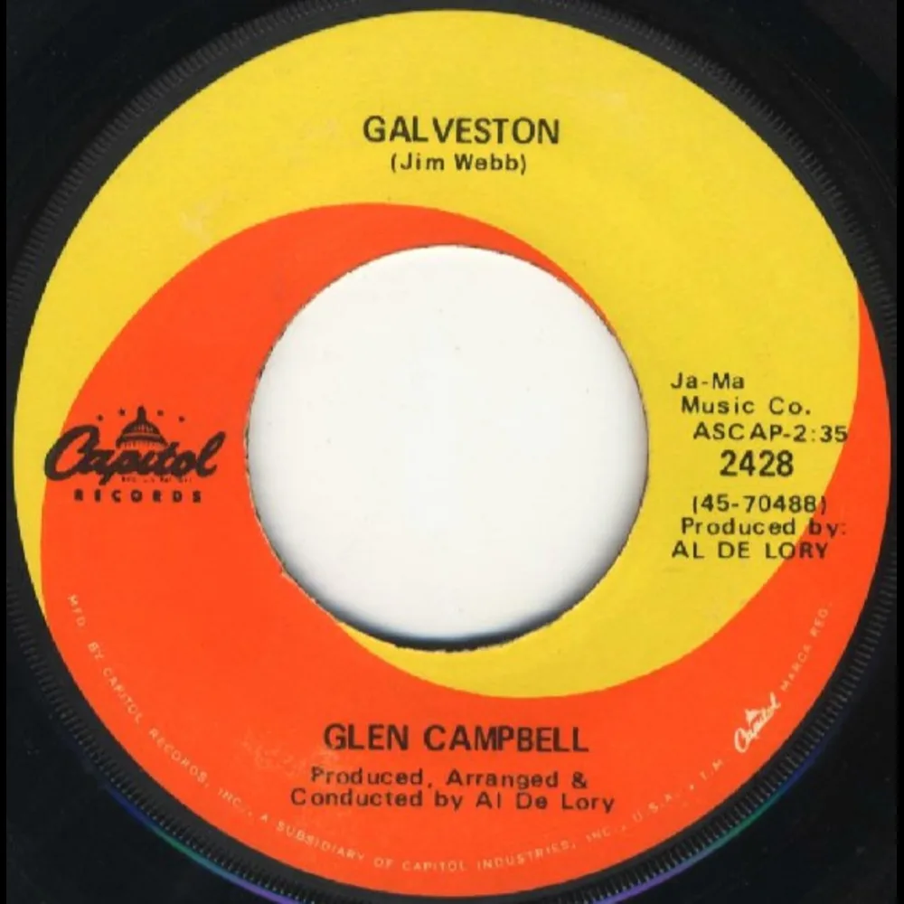 Glen Campbell - Galveston / How Come Every Time I Itch I Wind Up Scratchin' You