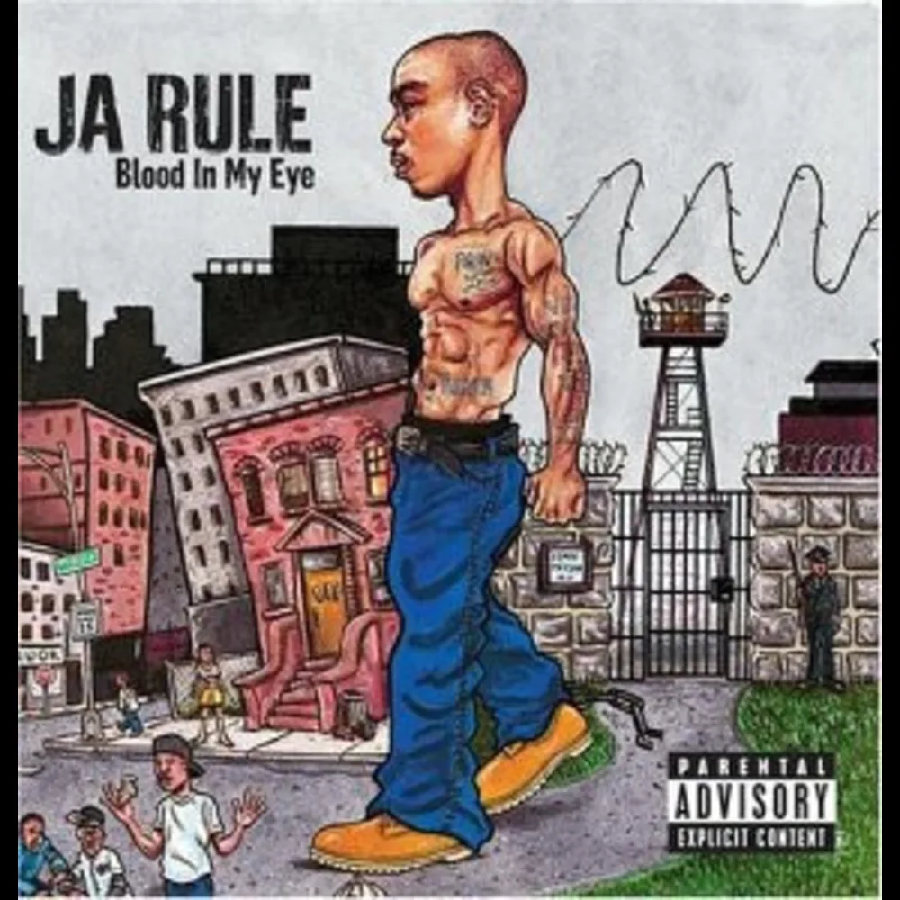 Ja Rule - Blood In My Eye