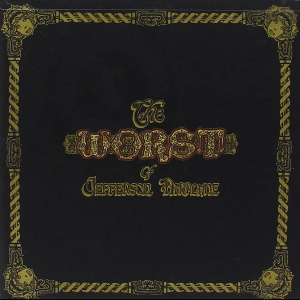 Jefferson Airplane - The Worst Of Jefferson Airplane