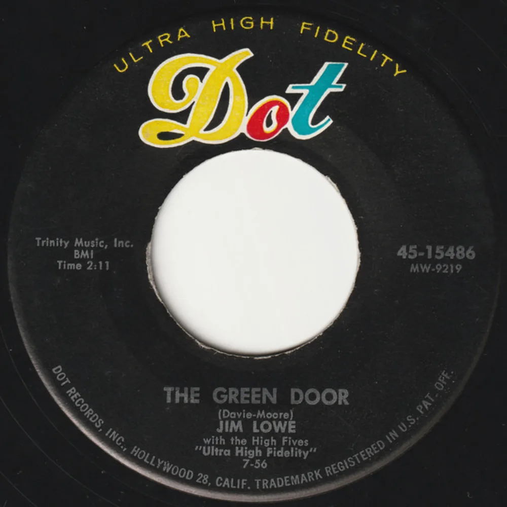 Jim Lowe with The High Fives - The Green Door / (The Story Of) The Little Man In Chinatown