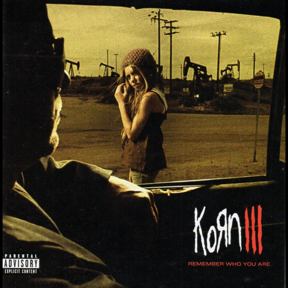 Korn - Korn III: Remember Who You Are