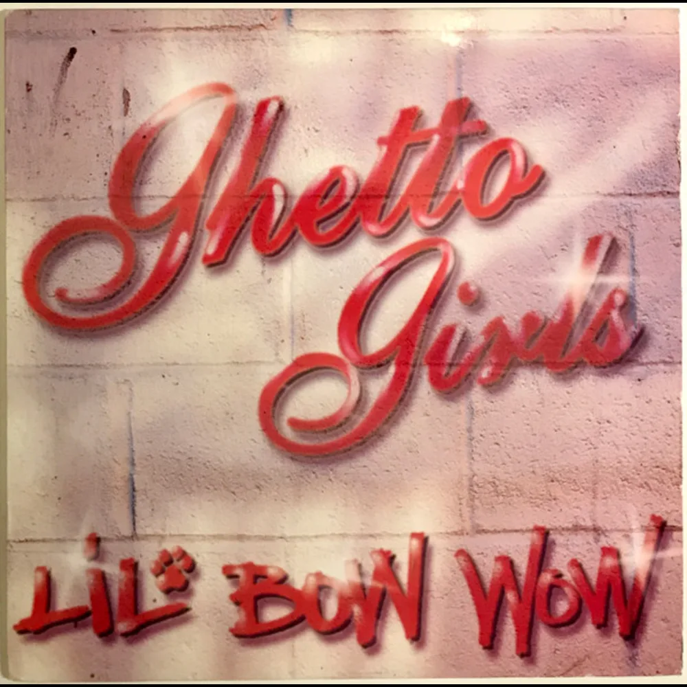 Lil' Bow Wow - Ghetto Girls / Puppy Love