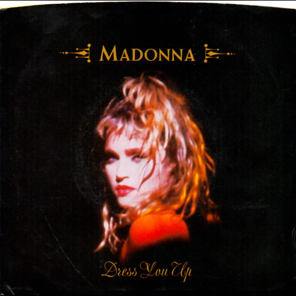 Madonna - Dress You Up