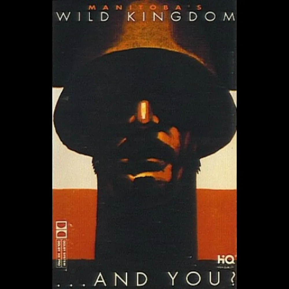 Manitoba's Wild Kingdom - ...And You?
