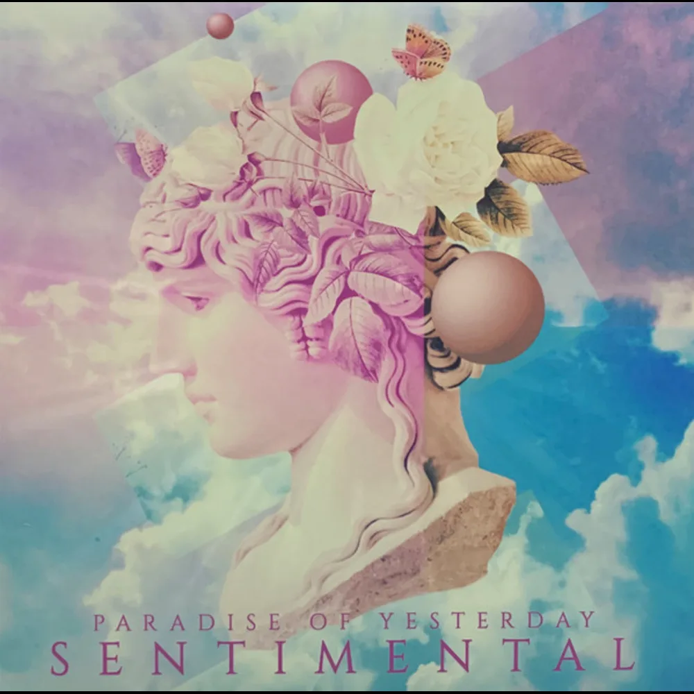 Paradise Of Yesterday - Sentimental