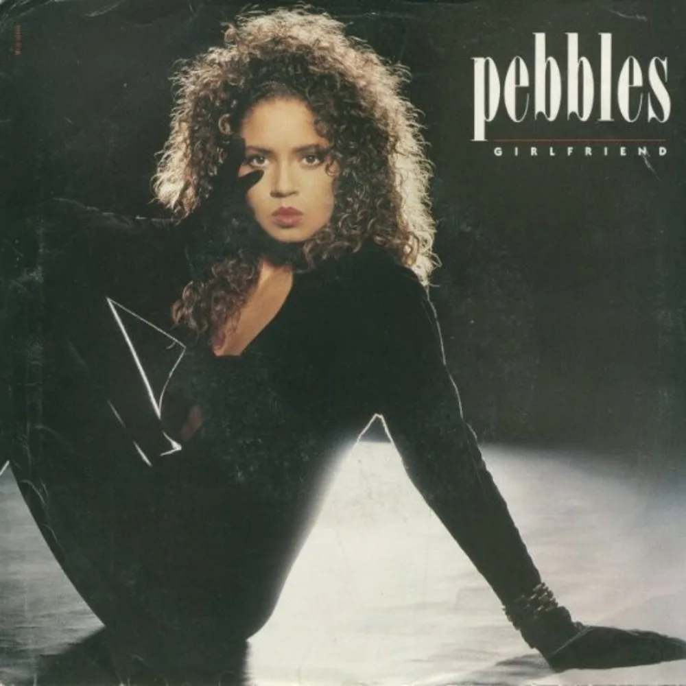 Pebbles - Girlfriend