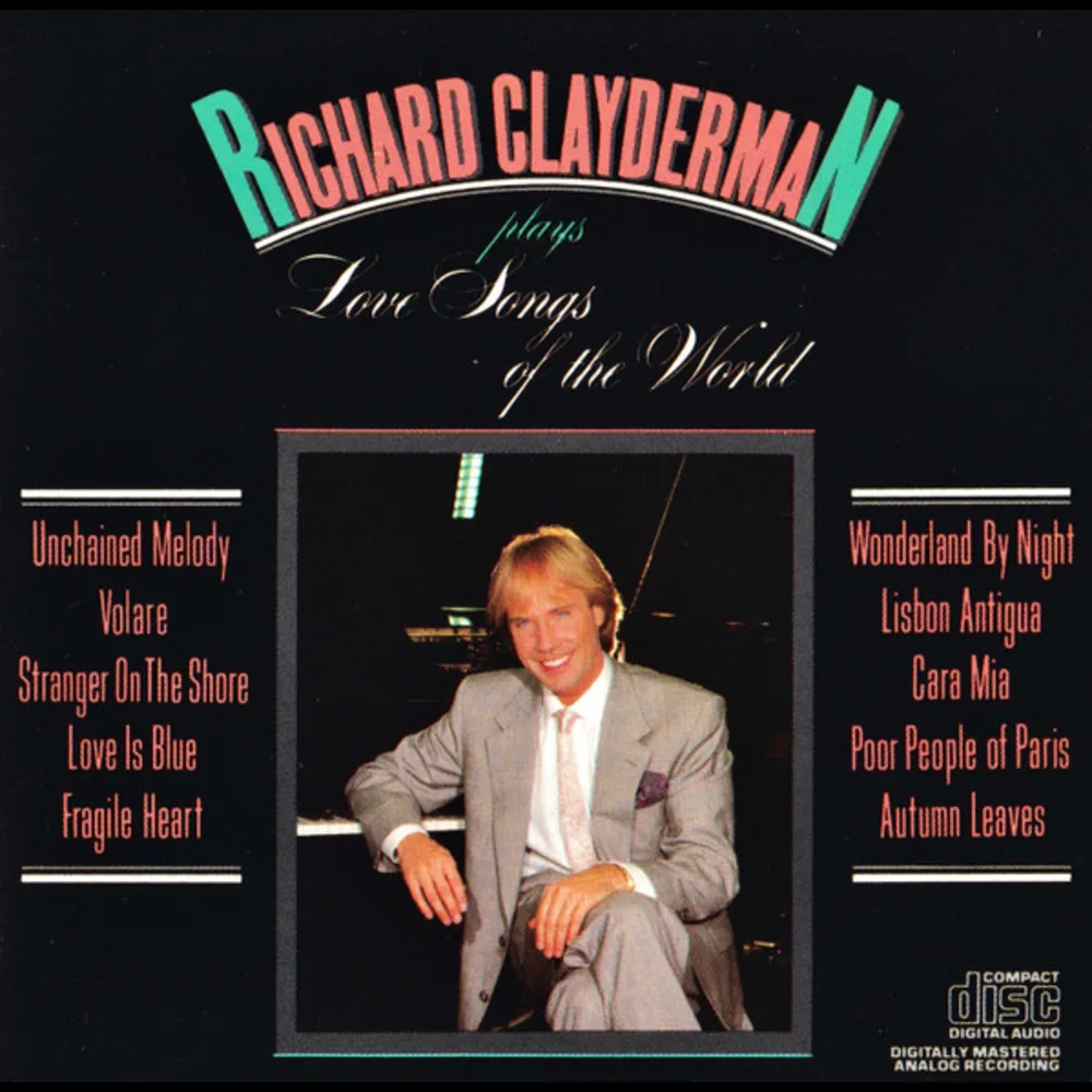 Richard Clayderman - Plays Love Songs Of The World
