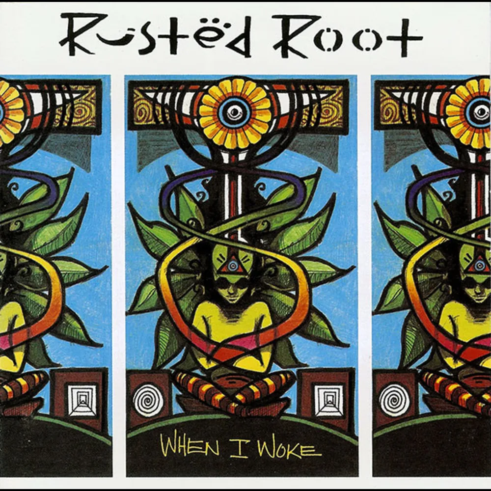 Rusted Root - When I Woke