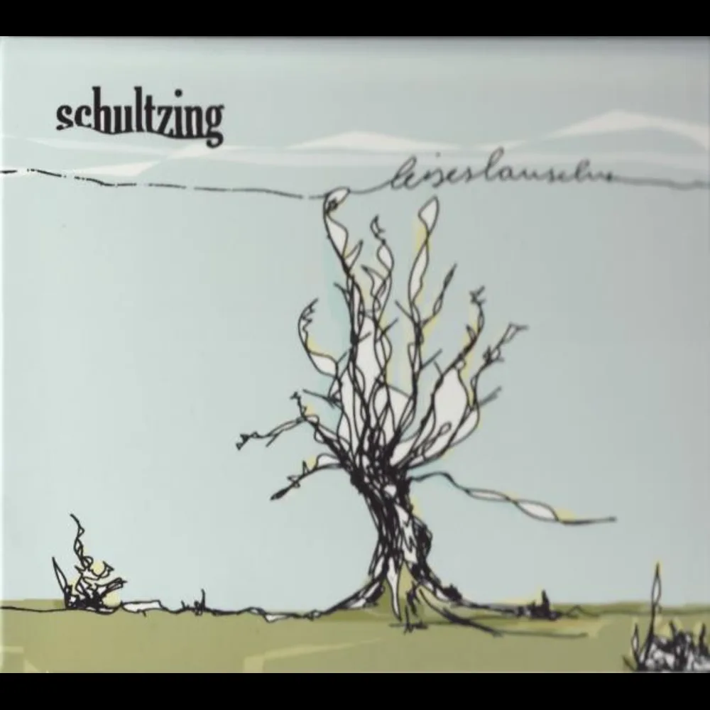 Schultzing - Leises Lauschen
