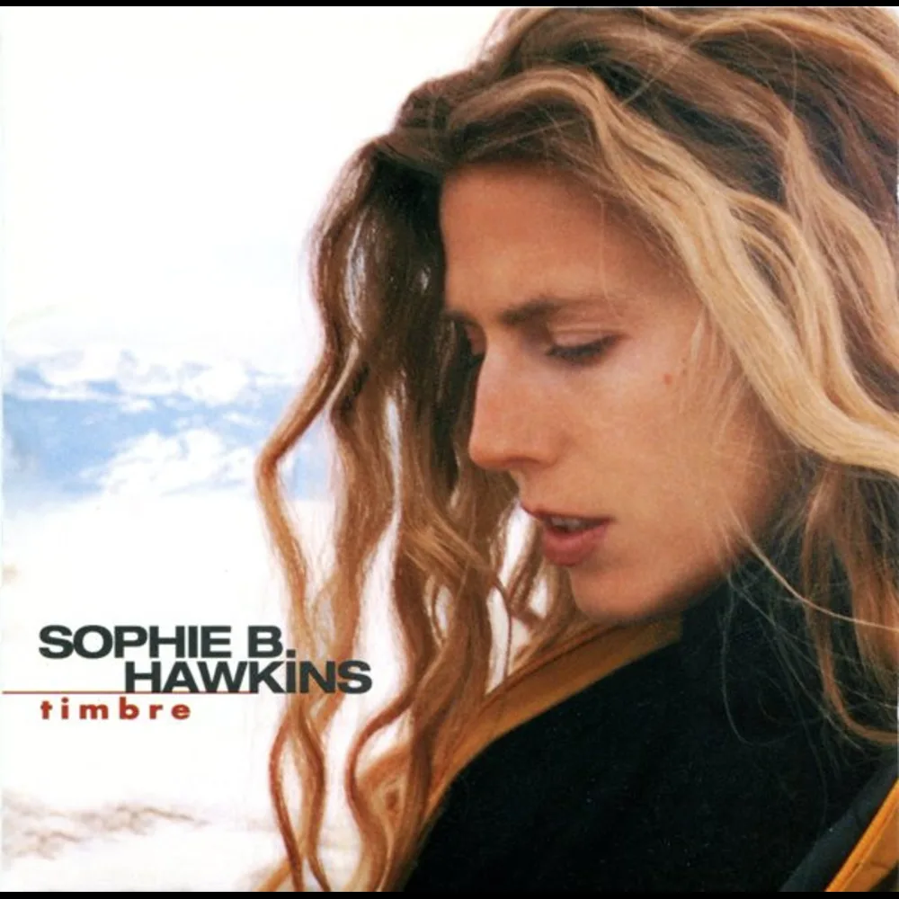 Sophie B. Hawkins - Timbre