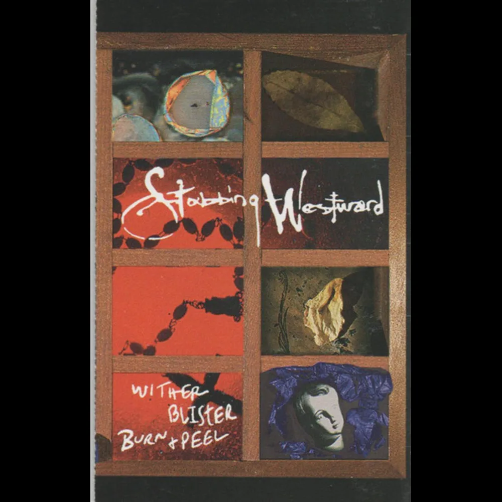 Stabbing Westward - Wither Blister Burn + Peel