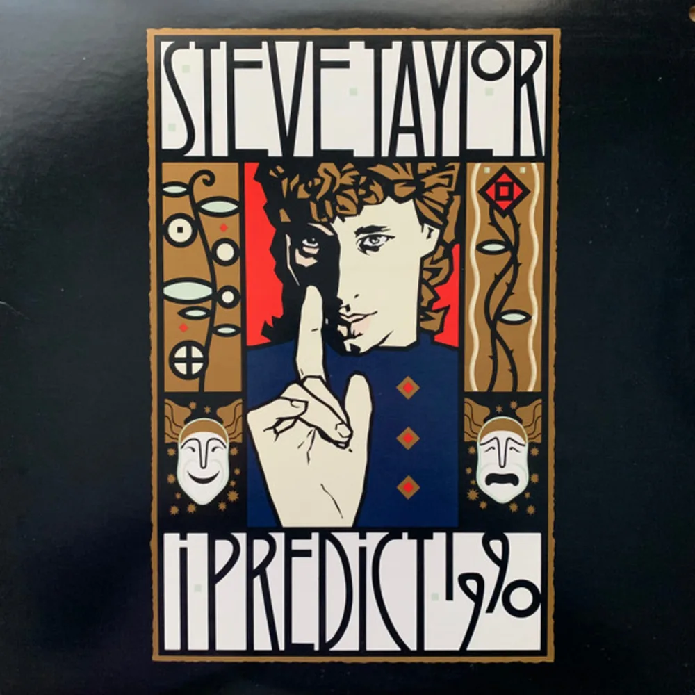 Steve Taylor - I Predict 1990