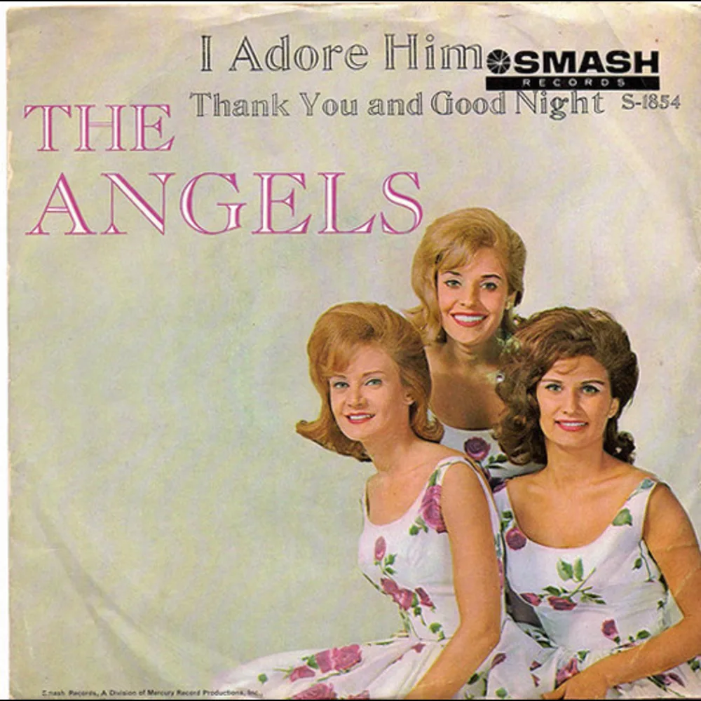 The Angels - I Adore Him