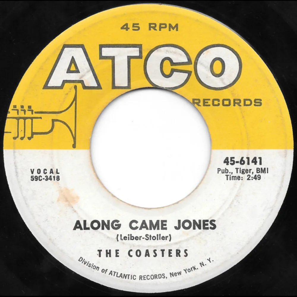 The Coasters - Along Came Jones / That Is Rock & Roll