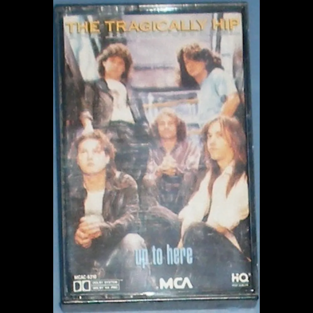 The Tragically Hip - Up To Here