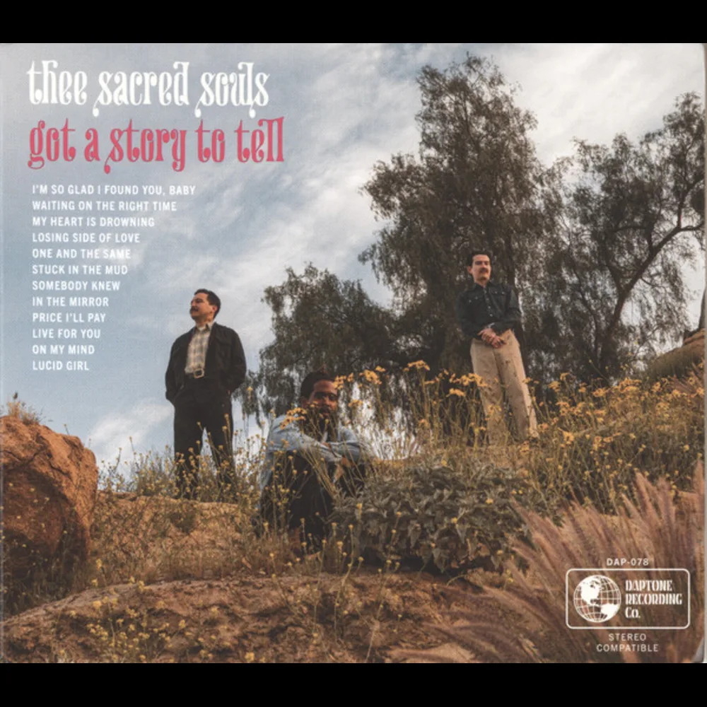 Thee Sacred Souls - Got A Story To Tell