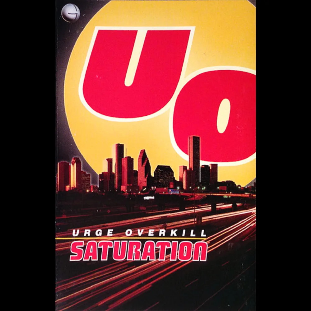 Urge Overkill - Saturation