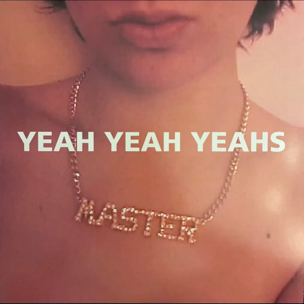 Yeah Yeah Yeahs - Yeah Yeah Yeahs