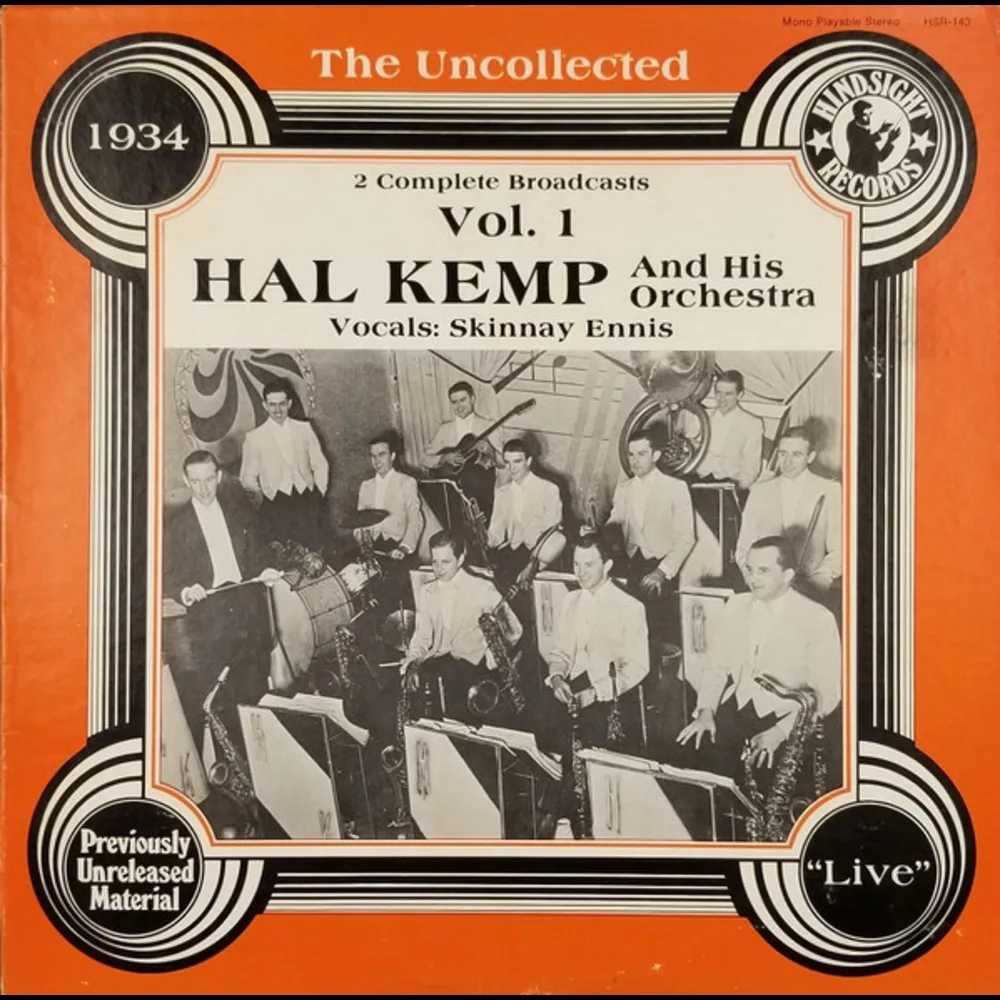 Hal Kemp And His Orchestra - The Uncollected Hal Kemp, Vol. 1, 1934