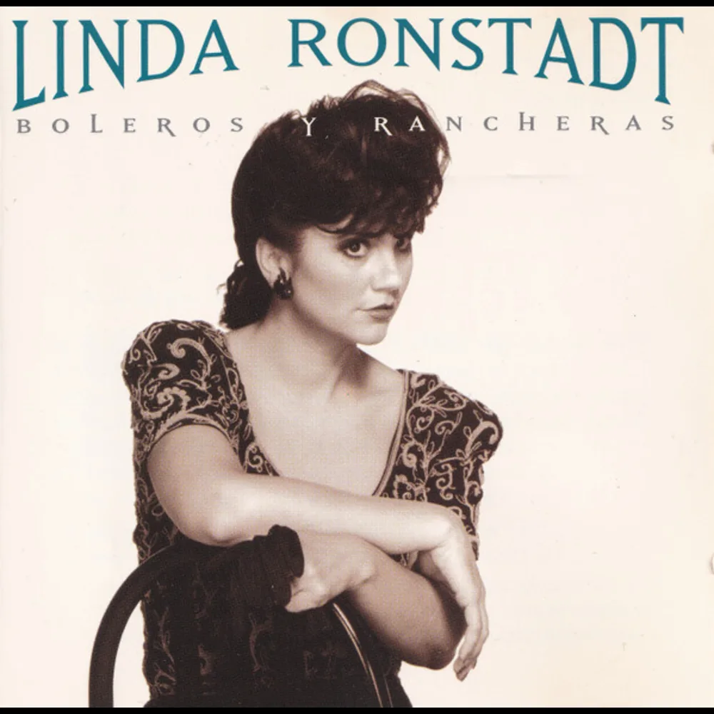 Linda Ronstadt - Boleros Y Rancheras