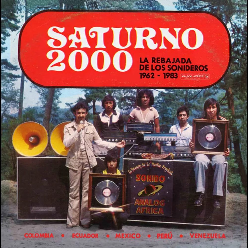 Various - Saturno 2000 - La Rebajada De Los Sonideros 1962-1983