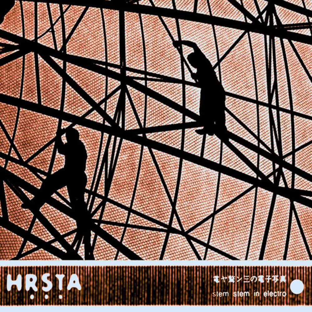 HṚṢṬA - Stem Stem In Electro