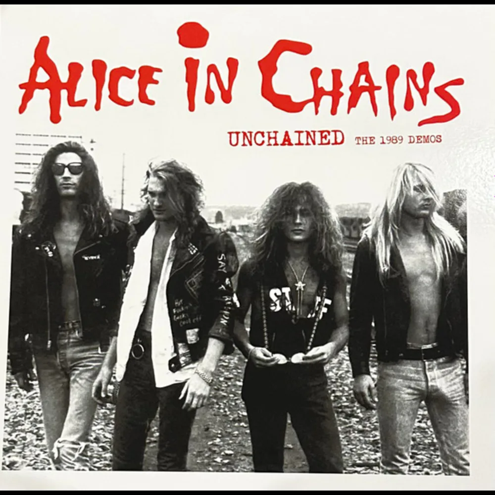 Alice In Chains - Unchained - The 1989 Demos