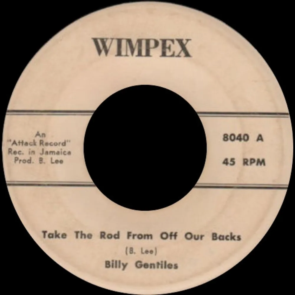 Billy Gentiles / Cornel Campbell - Take The Rod From Off Our Backs / Rosabel