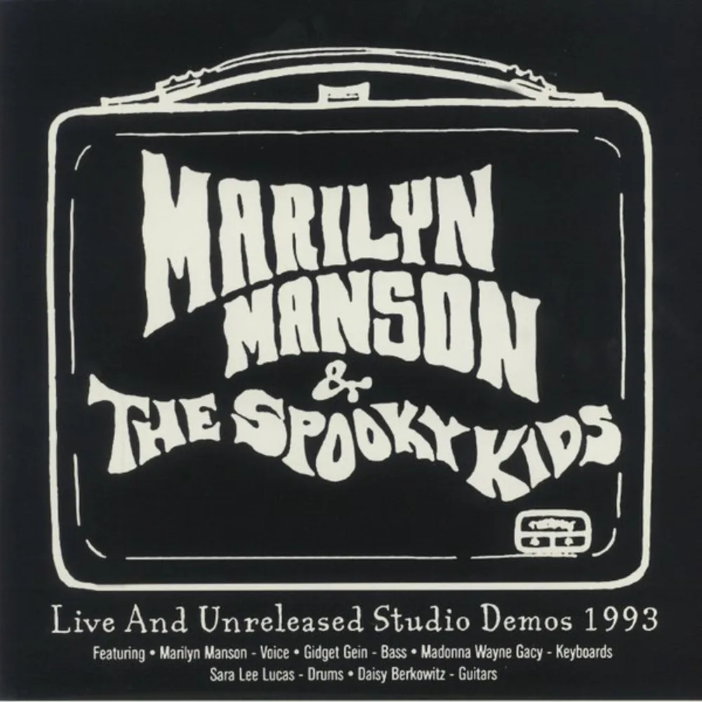 Marilyn Manson & The Spooky Kids - Live And Unreleased Studio Demos 1993