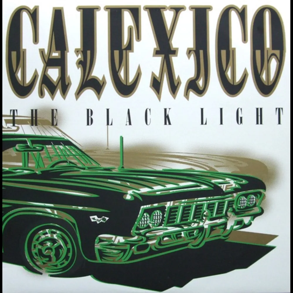 Calexico - The Black Light