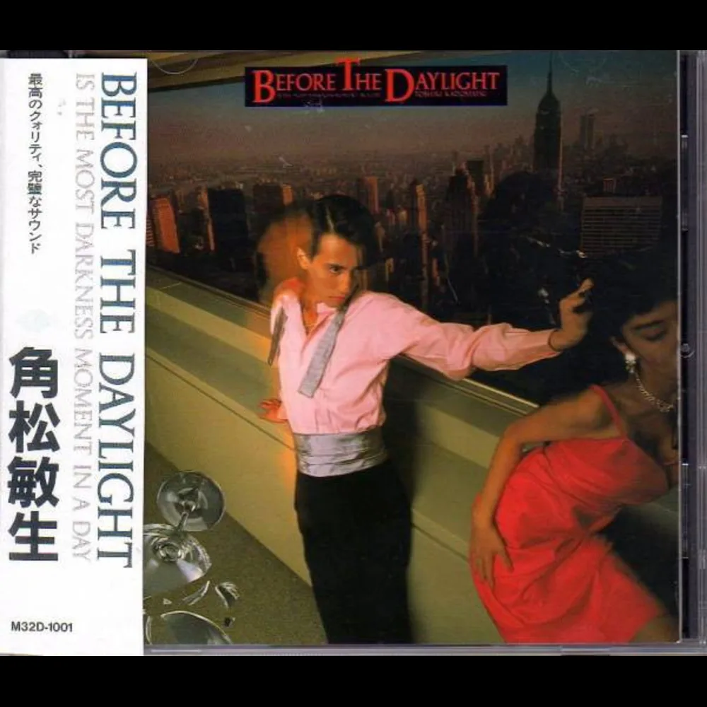 Toshiki Kadomatsu = 角松敏生 - Before The Daylight ~Is The Most Darkness Moment In A Day