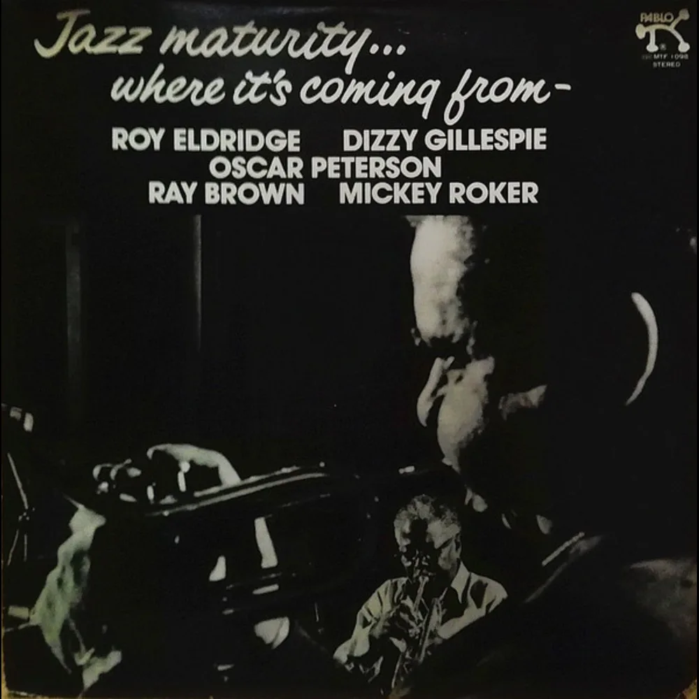 Dizzy Gillespie & Roy Eldridge - Jazz Maturity... Where It's Coming From