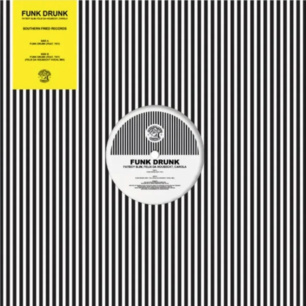 Fatboy Slim , Felix Da Housecat & Carola - Funk Drunk